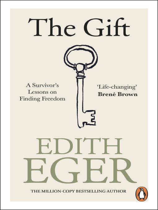 Title details for The Gift by Edith Eger - Available